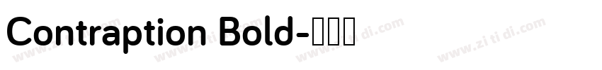 Contraption Bold字体转换